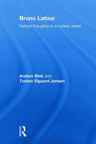 Паперова книга «Bruno Latour: Hybrid Thoughts in a Hybrid World», авторів Андерс Блок, Торбен Елгаард Єнсен - фото №1