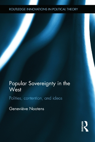 Бумажная книга «Popular Sovereignty in the West: Polities, Contention, and Ideas», автор Женевьева Нутенс - фото №1