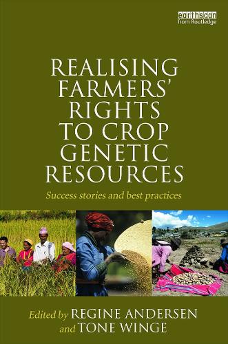 Бумажная книга «Realising Farmers' Rights to Crop Genetic Resources: Success Stories and Best Practices» - фото №1