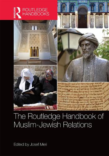 Бумажная книга «The Routledge Handbook of Muslim-Jewish Relations» - фото №1