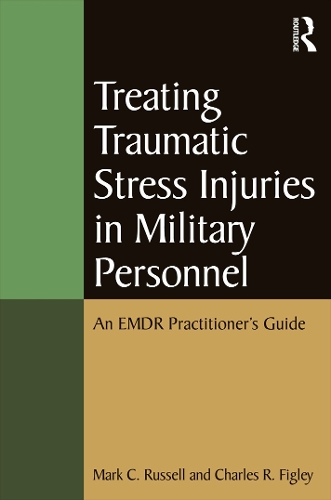 Паперова книга «Treating Traumatic Stress Injuries in Military Personnel: An EMDR Practitioner's Guide», авторів Чарльз Р. Фіглі, Марк К. Рассел - фото №1