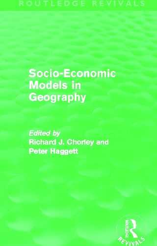 Паперова книга «Socio-Economic Models in Geography (Routledge Revivals)» - фото №1