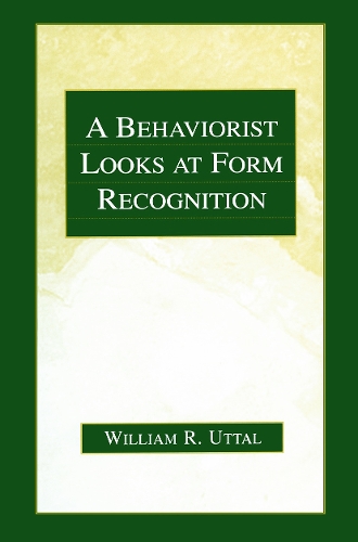 Бумажная книга «A Behaviorist Looks at Form Recognition», автор Уильям Р. Уттал - фото №1