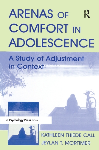 Бумажная книга «Arenas of Comfort in Adolescence: A Study of Adjustment in Context», авторов Джейлан Т. Мортимер, Кэтлин Т. Колл - фото №1