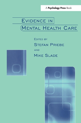 Бумажная книга «Evidence in Mental Health Care», авторов Майк Слейд, Штефан Прибе - фото №1