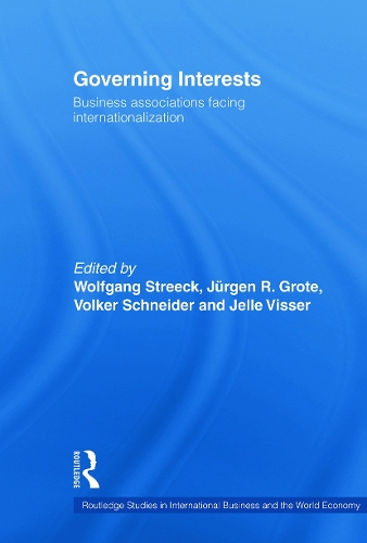 Бумажная книга «Governing Interests: Business Associations Facing Internationalism» - фото №1