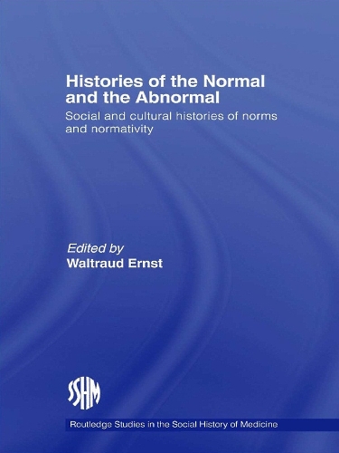 Paper book «Histories of the Normal and the Abnormal: Social and Cultural Histories of Norms and Normativity», author Waltraud Ernst - фото №1