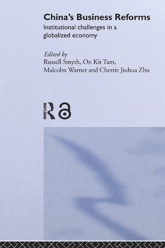 Бумажная книга «China's Business Reforms: Institutional Challenges in a Globalised Economy» - фото №1
