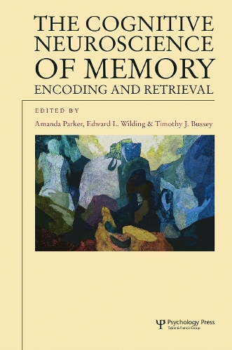Бумажная книга «The Cognitive Neuroscience of Memory: Encoding and Retrieval» - фото №1