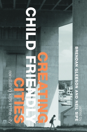 Паперова книга «Creating Child Friendly Cities: New Perspectives and Prospects» - фото №1