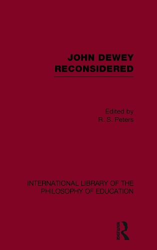 Паперова книга «John Dewey reconsidered (International Library of the Philosophy of Education Volume 19)» - фото №1