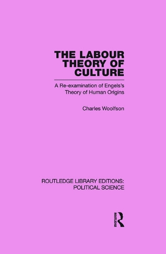 Бумажная книга «Labour Theory of Culture Routledge Library Editions: Political Science Volume 42», автор Чарльз Вульфсон - фото №1