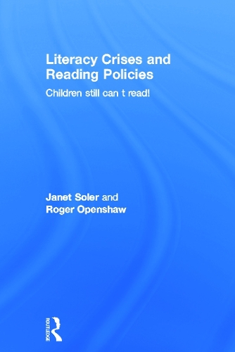 Бумажная книга «Literacy Crises and Reading Policies: Children Still Can't Read!», авторов Джанет Солер, Роджер Опеншоу - фото №1