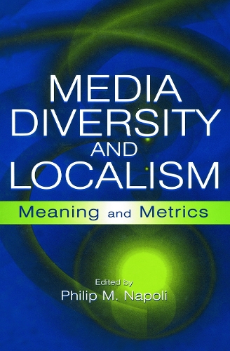 [object Object] «Media Diversity and Localism: Meaning and Metrics» - фото №1