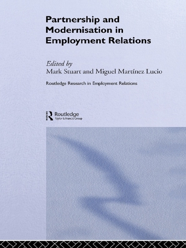 Бумажная книга «Partnership and Modernisation in Employment Relations» - фото №1