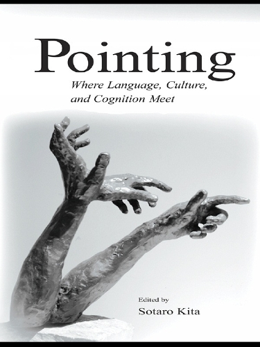 Бумажная книга «Pointing: Where Language, Culture, and Cognition Meet» - фото №1