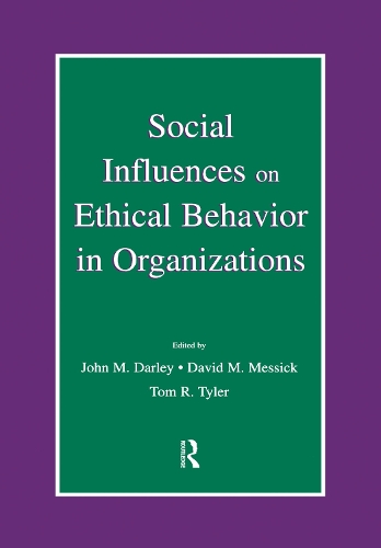 Бумажная книга «Social Influences on Ethical Behavior in Organizations» - фото №1