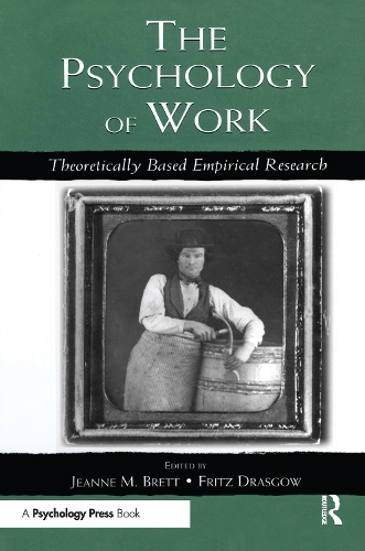 [object Object] «The Psychology of Work: Theoretically Based Empirical Research» - фото №1
