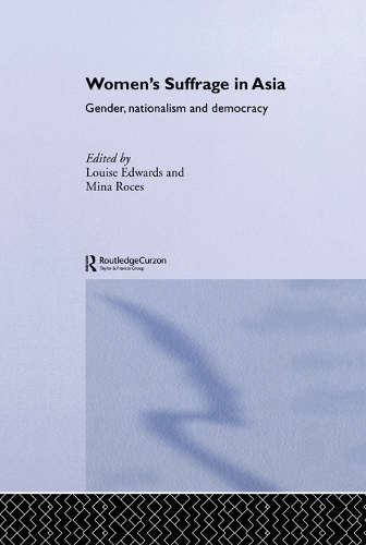 Бумажная книга «Women's Suffrage in Asia: Gender, Nationalism and Democracy» - фото №1