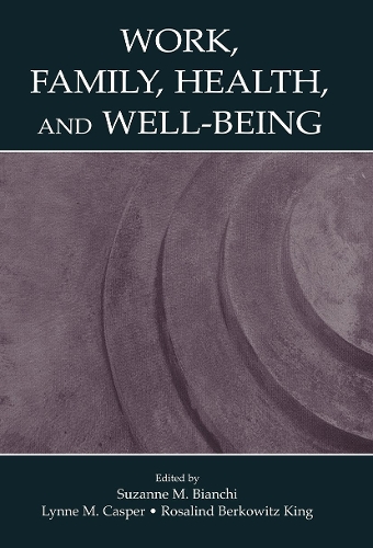 Паперова книга «Work, Family, Health, and Well-Being» - фото №1