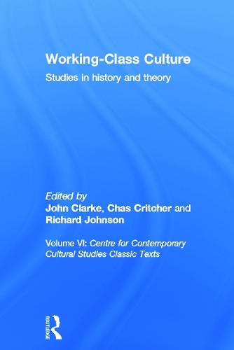 Бумажная книга «Working Class Culture: Studies in History and Theory» - фото №1