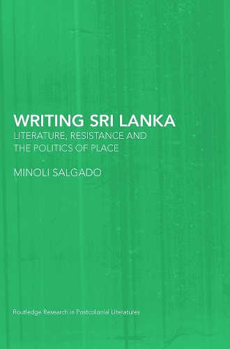 Паперова книга «Writing Sri Lanka: Literature, Resistance & the Politics of Place», автор Мінолі Сальгадо - фото №1