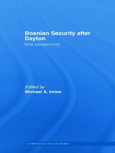 Паперова книга «Bosnian Security after Dayton: New Perspectives» - фото №1