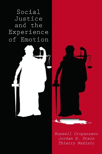 Бумажная книга «Social Justice and the Experience of Emotion», авторов Джордан Х. Стайн, Рассел Кропанзано, Тьерри Надисик - фото №1