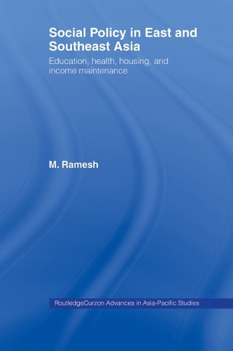 Бумажная книга «Social Policy in East and Southeast Asia: Education, Health, Housing and Income Maintenance», автор М. Рамеш - фото №1