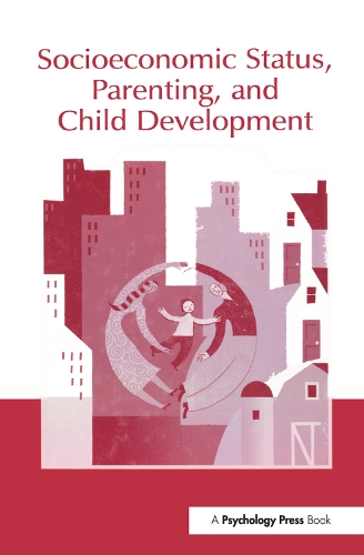 Бумажная книга «Socioeconomic Status, Parenting, and Child Development» - фото №1