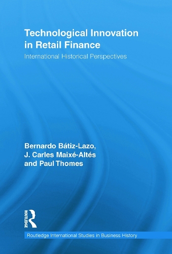 Паперова книга «Technological Innovation in Retail Finance: International Historical Perspectives» - фото №1