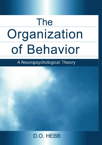 Паперова книга «The Organization of Behavior: A Neuropsychological Theory», автор Д.О. Хебб - фото №1