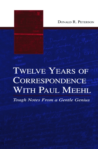 Бумажная книга «Twelve Years of Correspondence With Paul Meehl: Tough Notes From a Gentle Genius», автор Дональд Р. Петерсон - фото №1