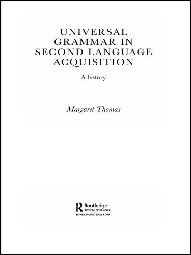 Бумажная книга «Universal Grammar in Second-Language Acquisition: A History», автор Маргарет Томас - фото №1
