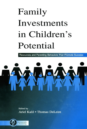 Бумажная книга «Family Investments in Children's Potential: Resources and Parenting Behaviors That Promote Success» - фото №1