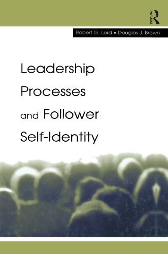 Бумажная книга «Leadership Processes and Follower Self-identity», авторов Дуглас Дж. Браун, Роберт Г. Лорд - фото №1
