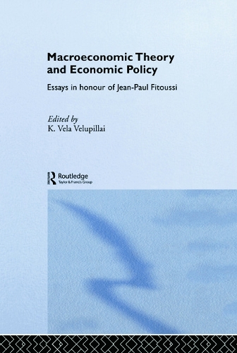 Бумажная книга «Macroeconomic Theory and Economic Policy: Essays in Honour of Jean-Paul Fitoussi» - фото №1