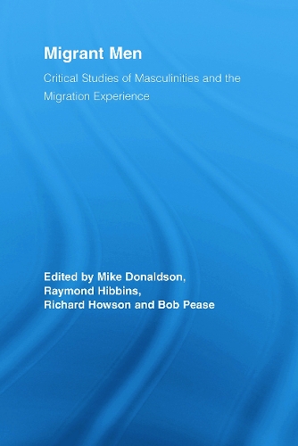 Бумажная книга «Migrant Men: Critical Studies of Masculinities and the Migration Experience» - фото №1