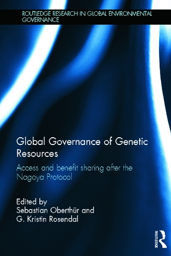 Паперова книга «Global Governance of Genetic Resources: Access and Benefit Sharing after the Nagoya Protocol» - фото №1