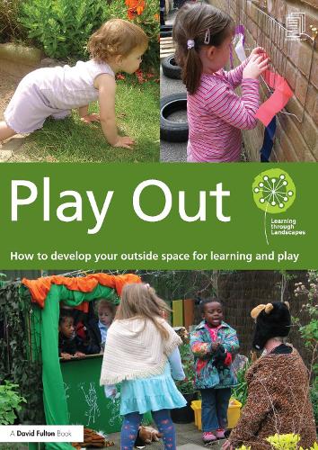 Паперова книга «Play Out: How to develop your outside space for learning and play», автор Learning through Landscapes - фото №1