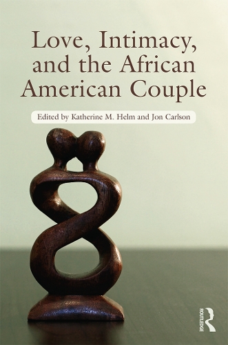 Бумажная книга «Love, Intimacy, and the African American Couple» - фото №1