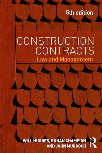 Паперова книга «Construction Contracts: Law and Management», авторів Джон Мердок, Ронан Чемпіон, Вілл Г'юз - фото №1