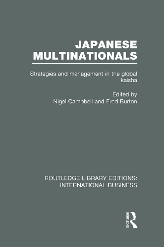 Paper book «Japanese Multinationals (RLE International Business): Strategies and Management in the Global Kaisha» - фото №1