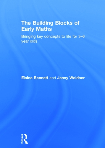 Бумажная книга «The Building Blocks of Early Maths: Bringing key concepts to life for 3-6 year olds», авторов Элейн Беннет, Дженни Вайднер - фото №1