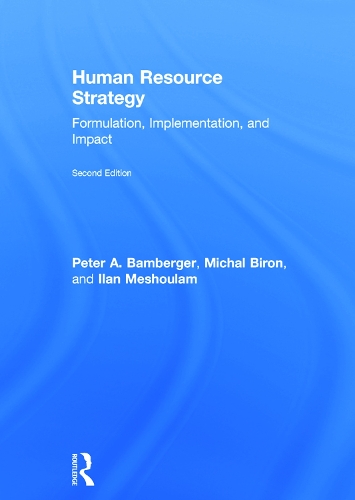 Паперова книга «Human Resource Strategy: Formulation, Implementation, and Impact», авторів Коріна Бун, Міхал Бірон, Пітер А. Бамбергер - фото №1