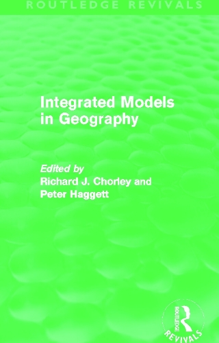 Паперова книга «Integrated Models in Geography (Routledge Revivals)», автор Річард Чорлі - фото №1