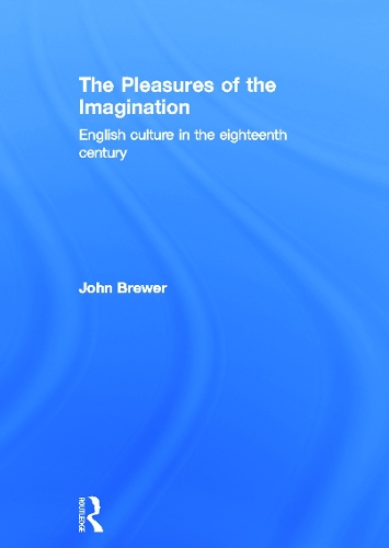 Paper book «The Pleasures of the Imagination: English Culture in the Eighteenth Century», author John Brewer - фото №1