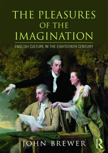 Бумажная книга «The Pleasures of the Imagination: English Culture in the Eighteenth Century», автор Джон Брюэр - фото №1