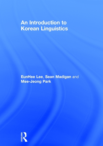 Паперова книга «An Introduction to Korean Linguistics», авторів Инхі Лі, Мі-Джонг Парк, Шон Медіган - фото №1