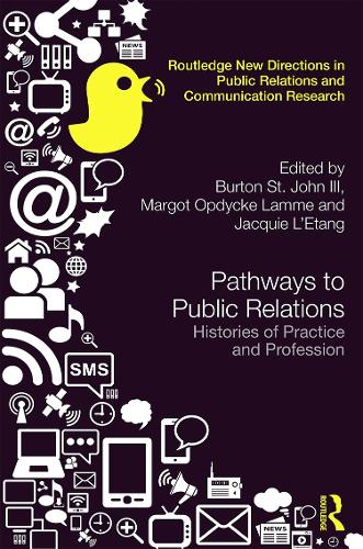[object Object] «Pathways to Public Relations: Histories of Practice and Profession» - фото №1